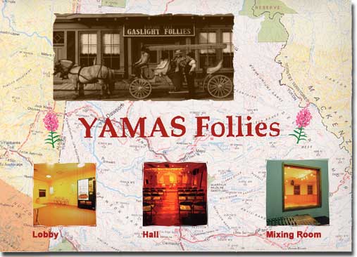 YAMAS Follies